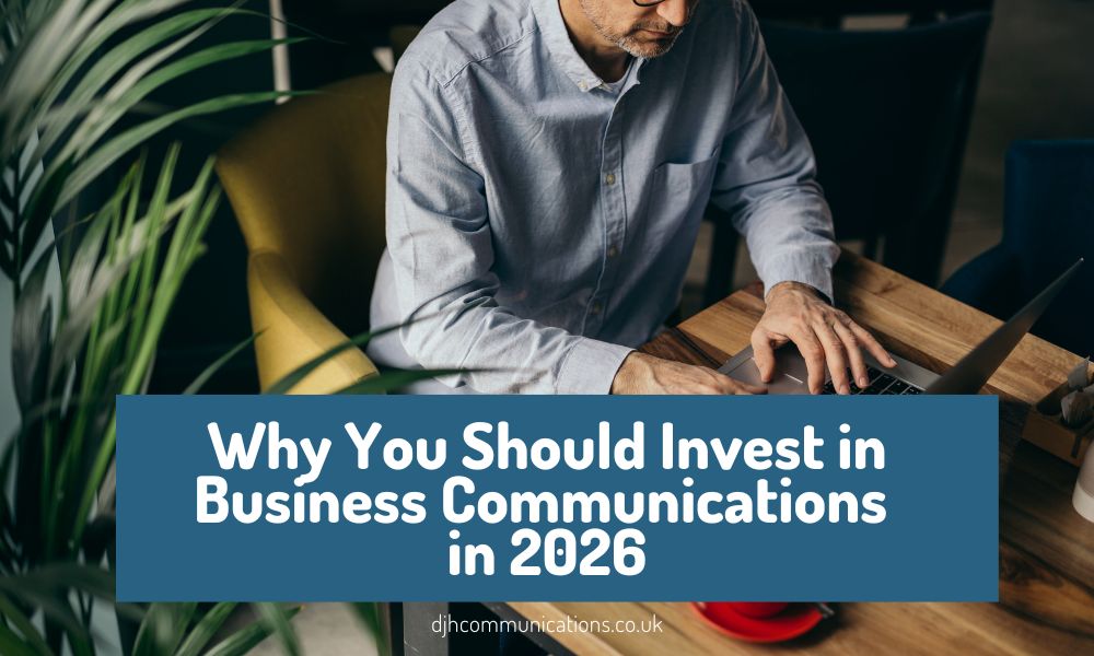 Why You Should Invest in Business Communications in 2026